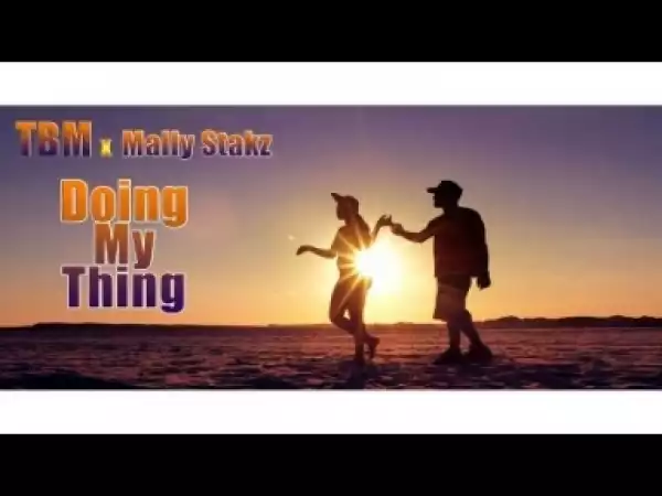 Video: Fred The Godson & TBM - Doing My Thing (feat. Mally Stakz)